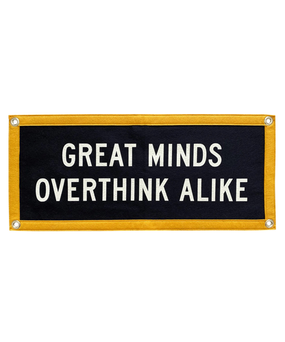 Great Minds Overthink Alike Camp Flag • Holy Smokes x Oxford Pennant