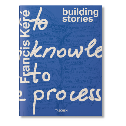 Francis Kéré. Building Stories (English)