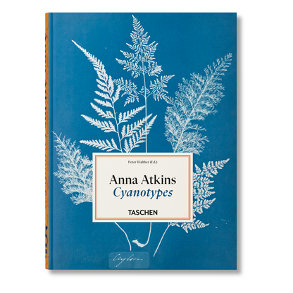 Anna Atkins. Cyanotypes. 45th Ed. (German, French, English)