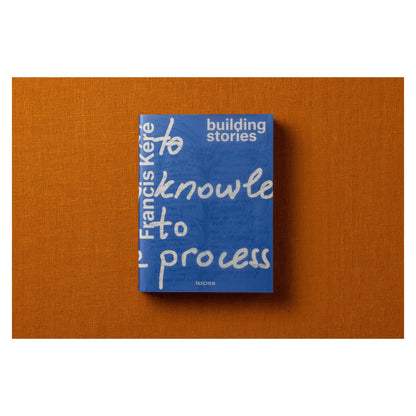 Francis Kéré. Building Stories (English)